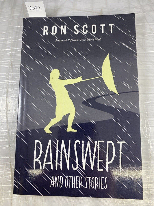 Rainswept and Other Stories by Scott, Ron Rare Low Print Literature Short Story