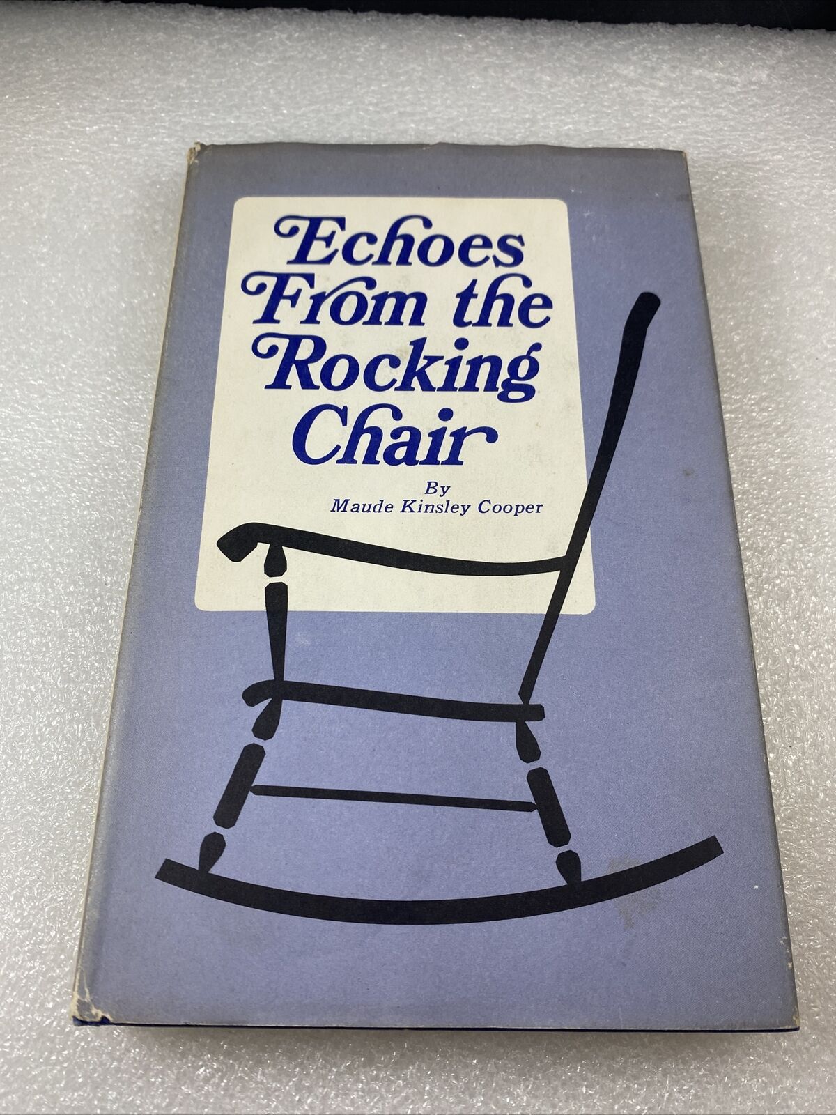 Echoes From The Rocking Chair Maude Cooper Rare Vintage 60s American Poetry Book