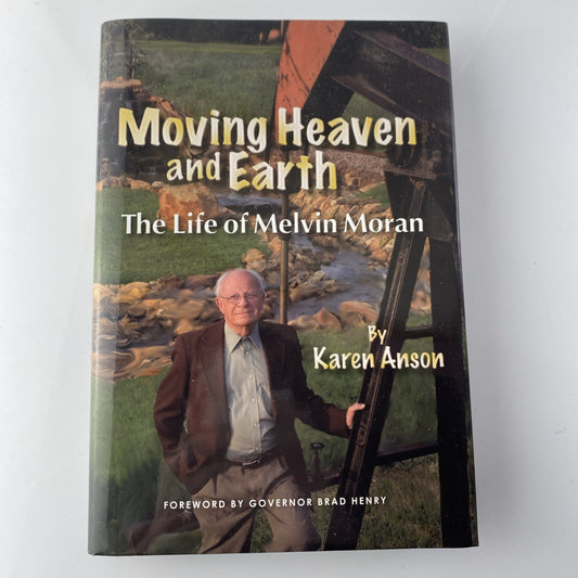 *Signed* Moving Heaven and Earth: The Life of Melvin Moran (2009, Hardcover)