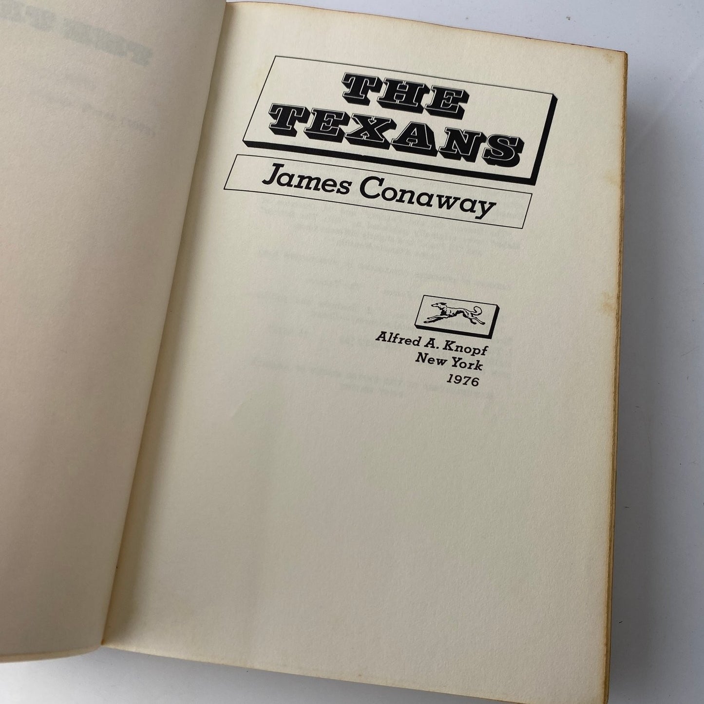 The Texans James Conaway 1976 First Edition Texas Politics Knopf history