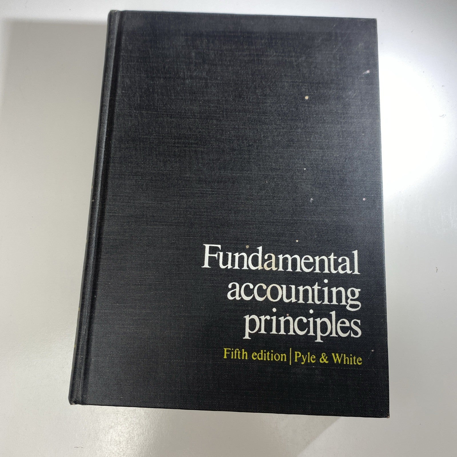 Fundamental Accounting Principles Fifth Edition First Printing Pyle & White