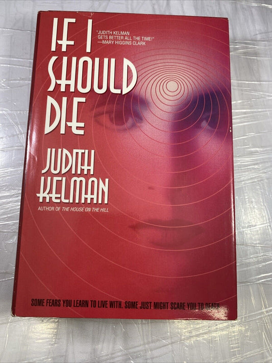 If I Should Die by Judith Kelman (1993, Hardcover) VERY GOOD BCE
