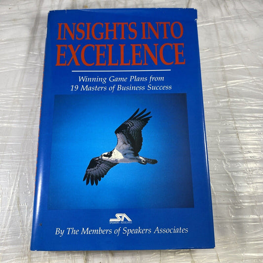 *signed* Insights Into Excellence Business Help Members of Speakers Association