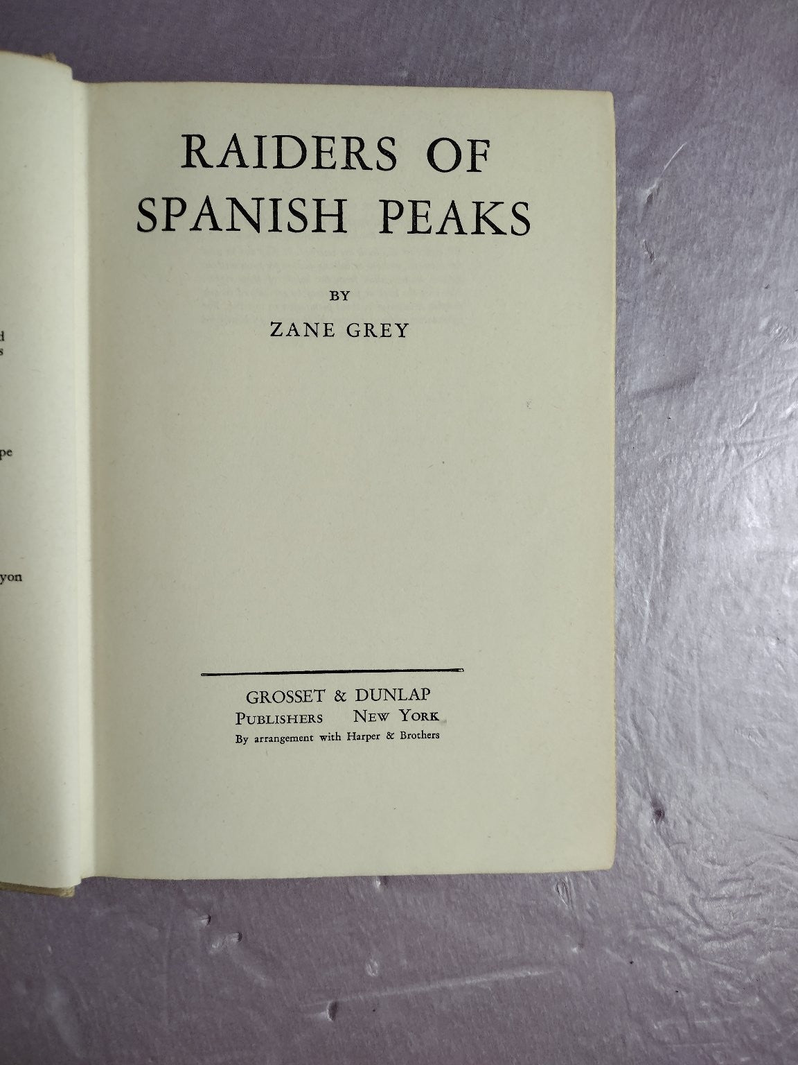 Raiders of Spanish Peaks Zane Grey Western Adventure Grosset & Dunlap