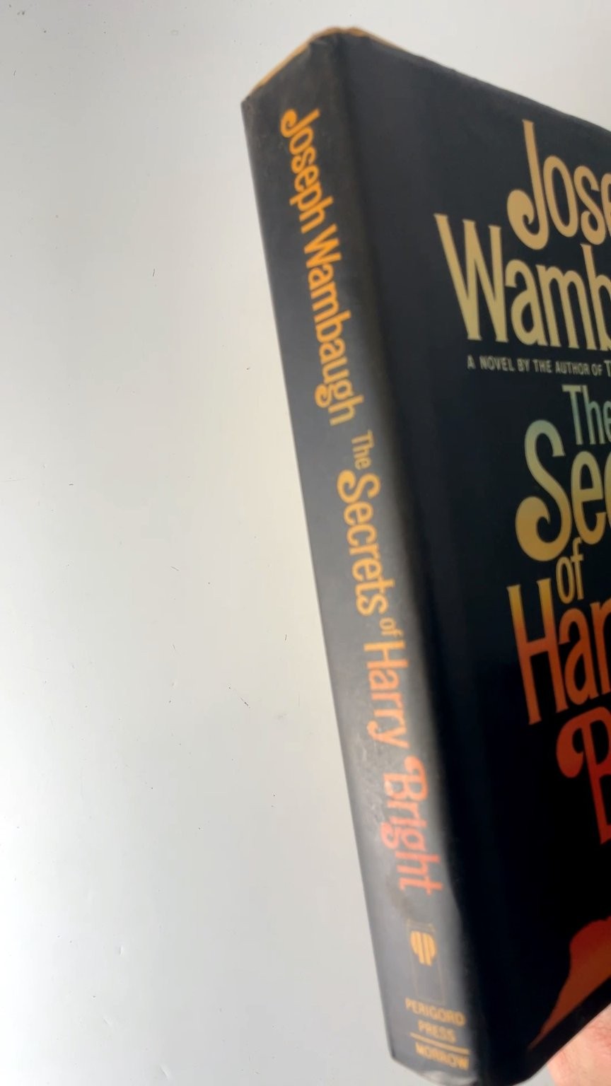 The Secrets of Harry Bright Joseph Wambaugh 1985 First Edition