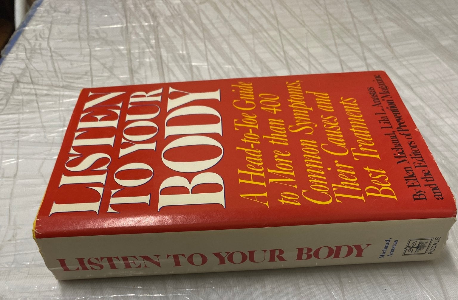 Listen to Your Body Michaud Anastas 1988 First Edition Health Guide Rodale