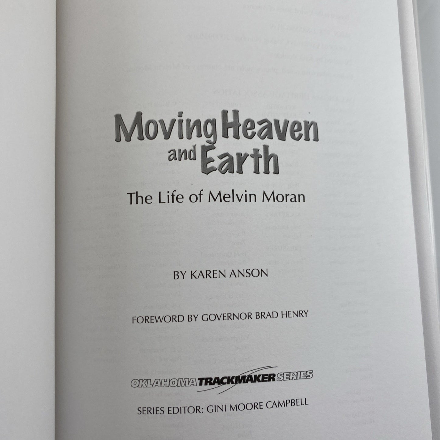 *Signed* Moving Heaven and Earth: The Life of Melvin Moran (2009, Hardcover)