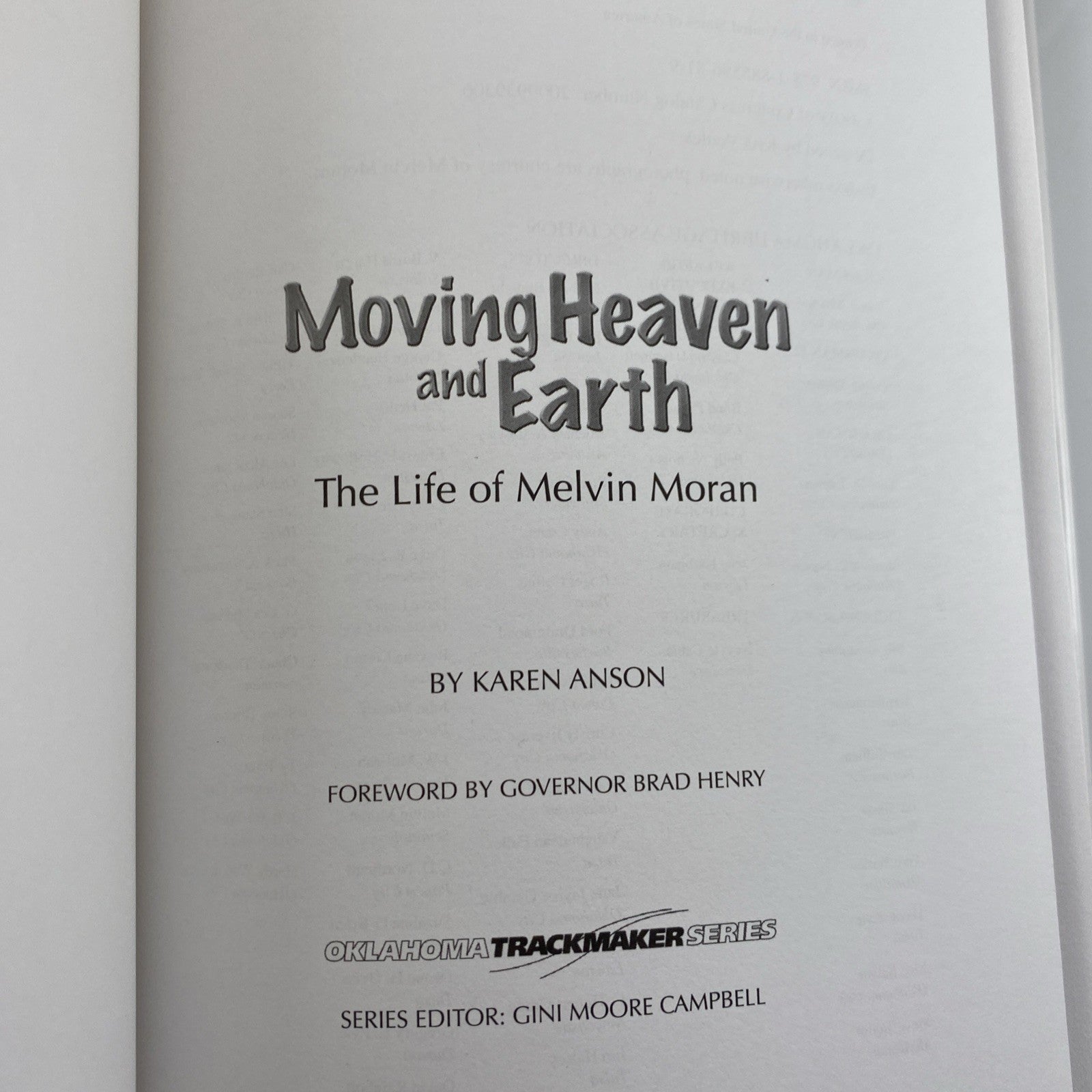 *Signed* Moving Heaven and Earth: The Life of Melvin Moran (2009, Hardcover)