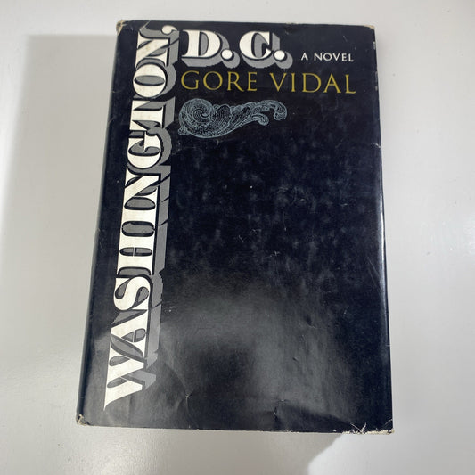 Washington, DC: A Novel by Gore Vidal Hardcover ~ Book Club Edition, 1967