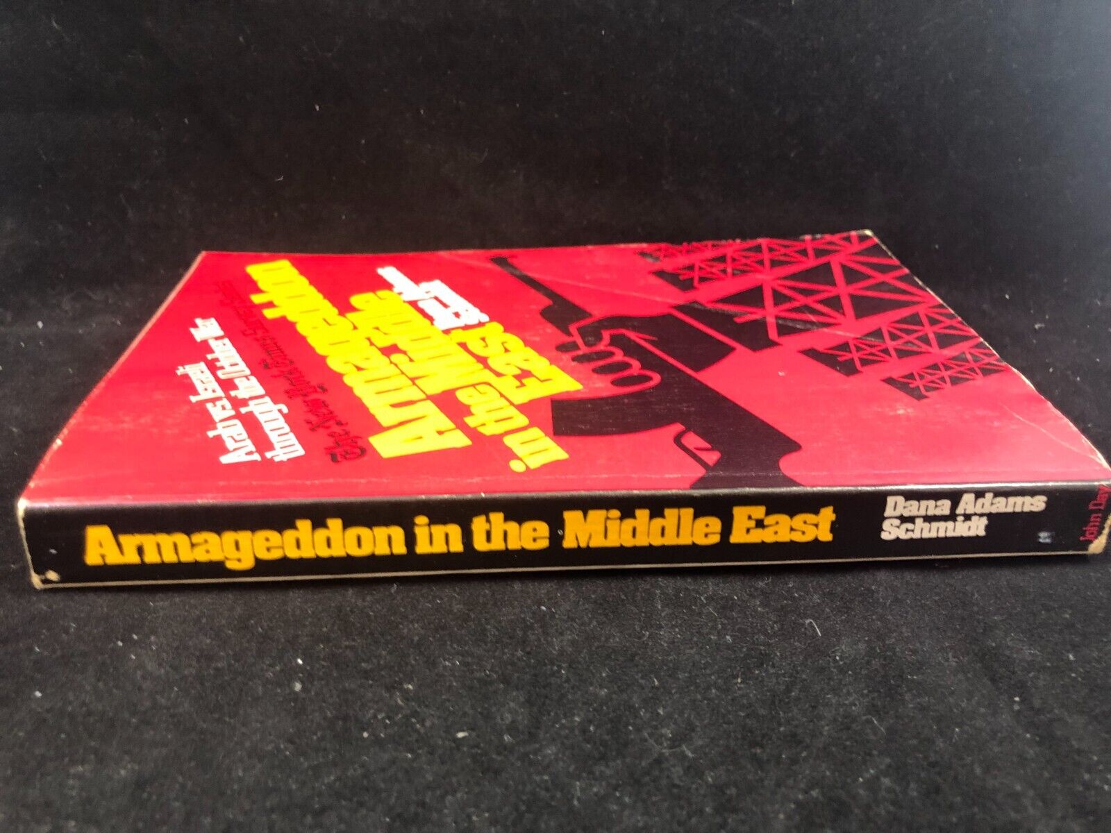 Armageddon in the Middle East by Dana Adams Schmidt-VINTAGE, 1974)-