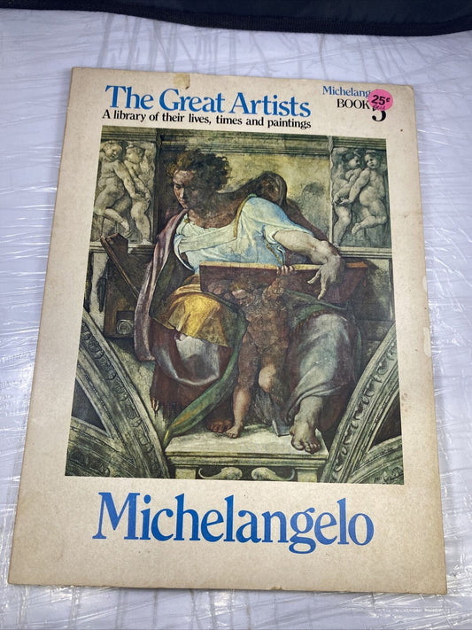 The Great Artists A Library Of Their Lives Times And Paintings Michelangelo 5