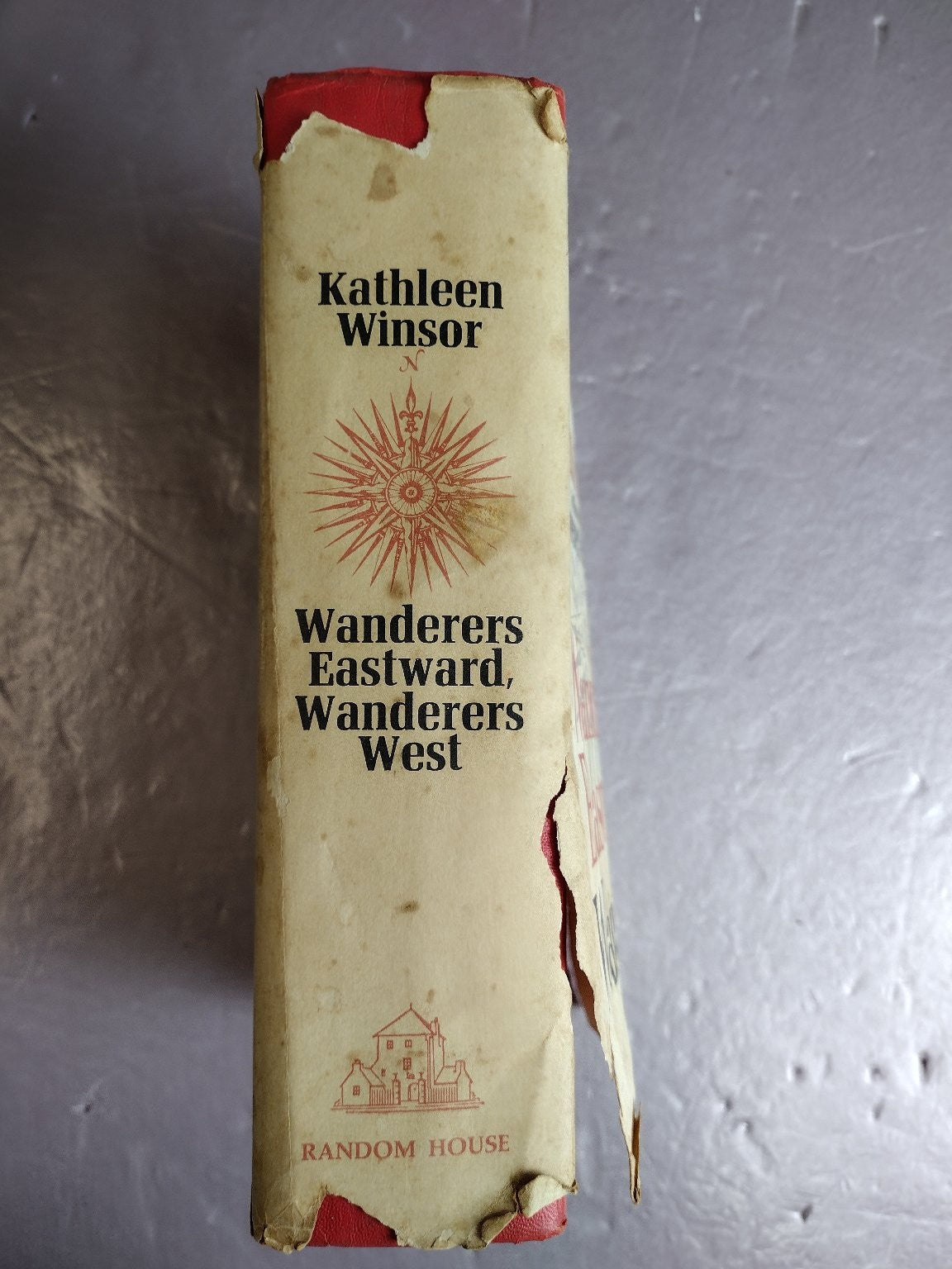 Wanderers Eastward, Wanderers West Kathleen Winsor 1965 Random House Novel