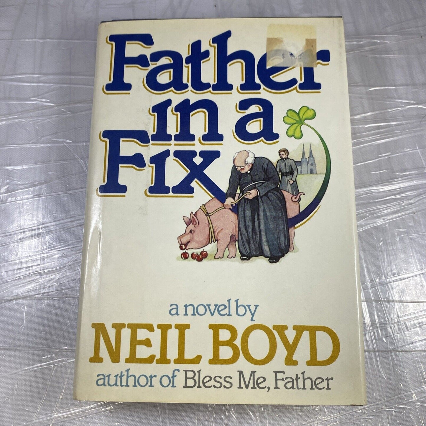 Father in a Fix by Neil Boyd , Hardcover 1979 1st Edition 1st Print Morrow