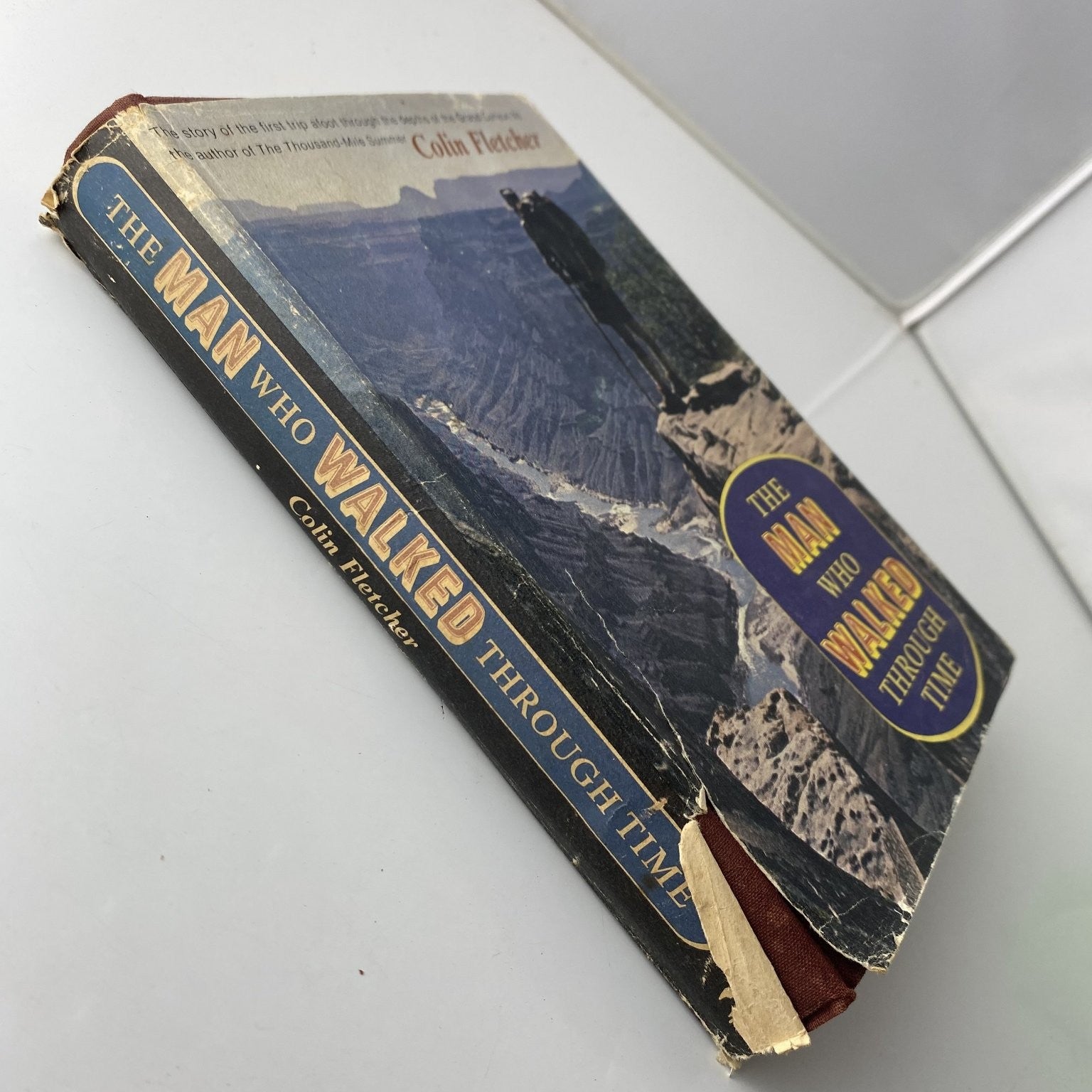 The Man Who Walked Through Time Colin Fletcher 1968 Third Printing Adventure