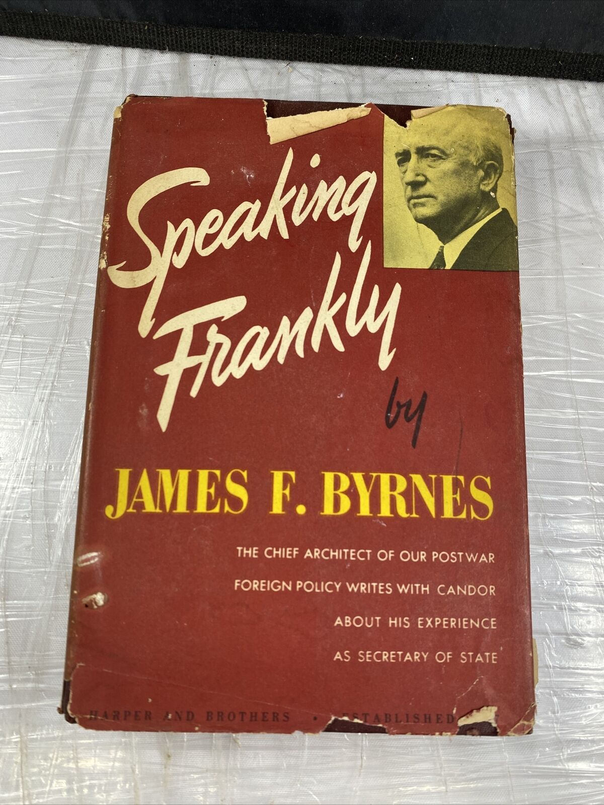 Speaking Frankly by James Byrnes Secretary of State 1947 First Edition