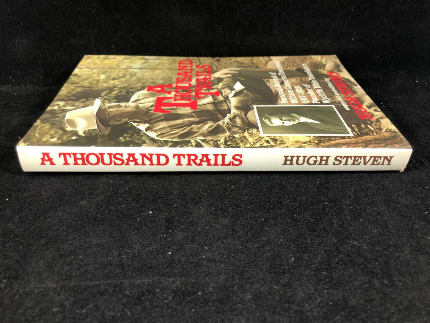 HUGH STEVIN A THOUSAND TRAILS WILLIAM CAMERON TOWNSEND 1917-1919