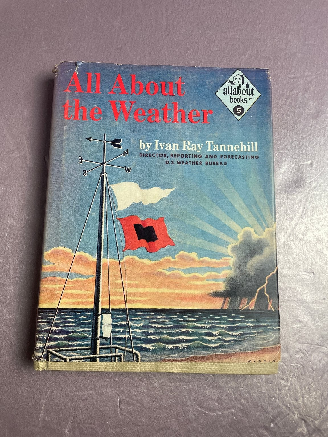 All About the Weather Ivan Ray Tannehill 1953 10th Printing Illustrated Random