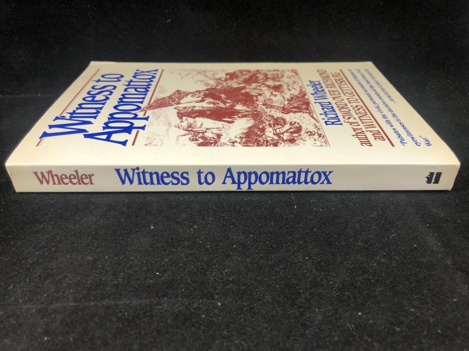 Richard Wheeler WITNESS TO APPOMATTOX  1st Harper Perrinial Ed. PPBK