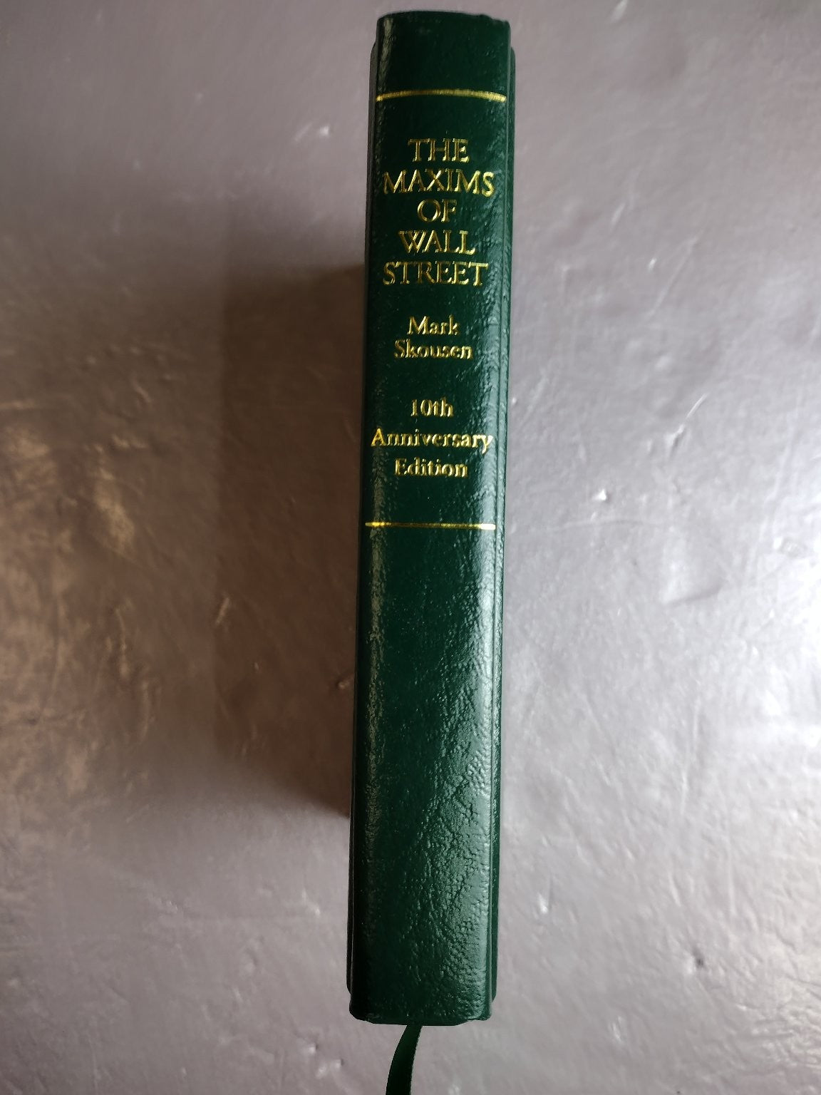 Maxims of Wall Street Mark Skousen 2022 10th Anniversary Edition Signed Limited