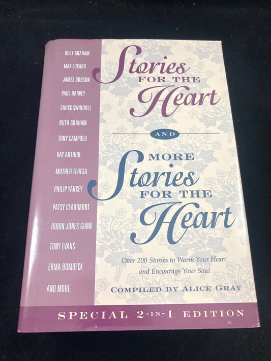 Stories for the Heart AND More Stories Over 200 Stories to Encourage Your Soul