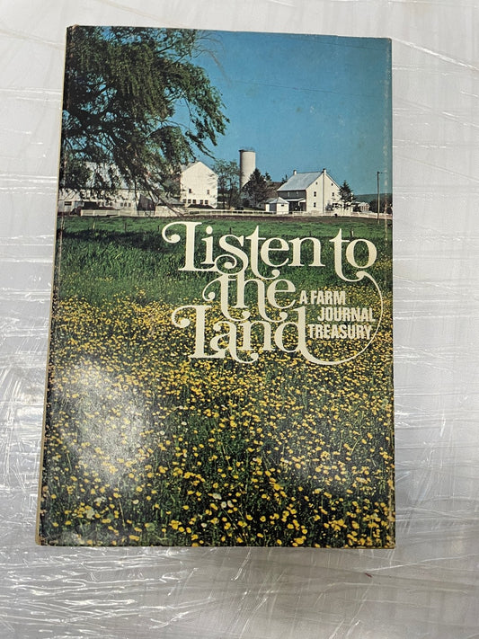 Listen to the Land Editors of Farm Journal 1977 Book Club Edition Historical