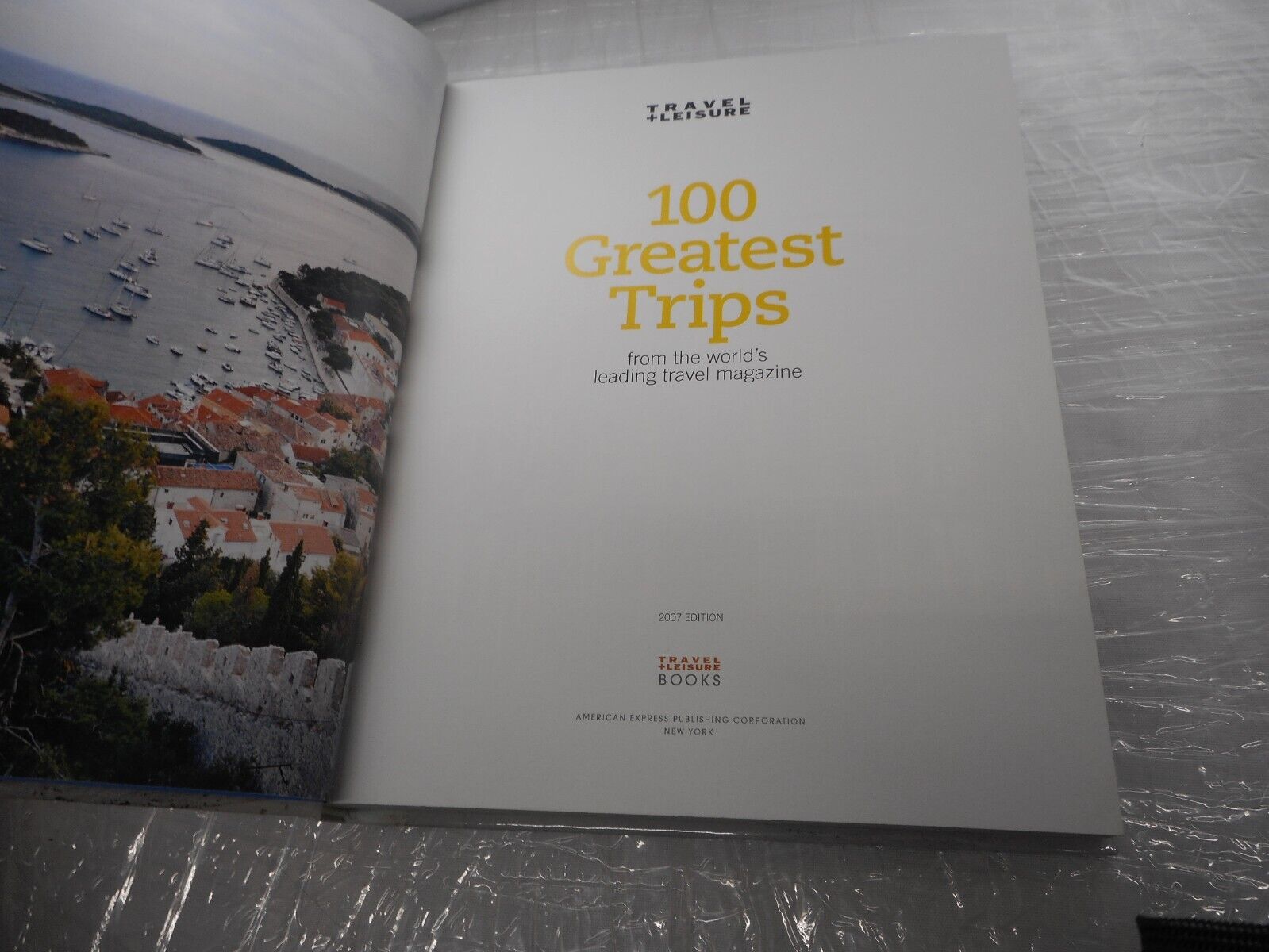 Photo 2007 Edition "100 Greatest Trips" Hardcover Travel & Leisure International