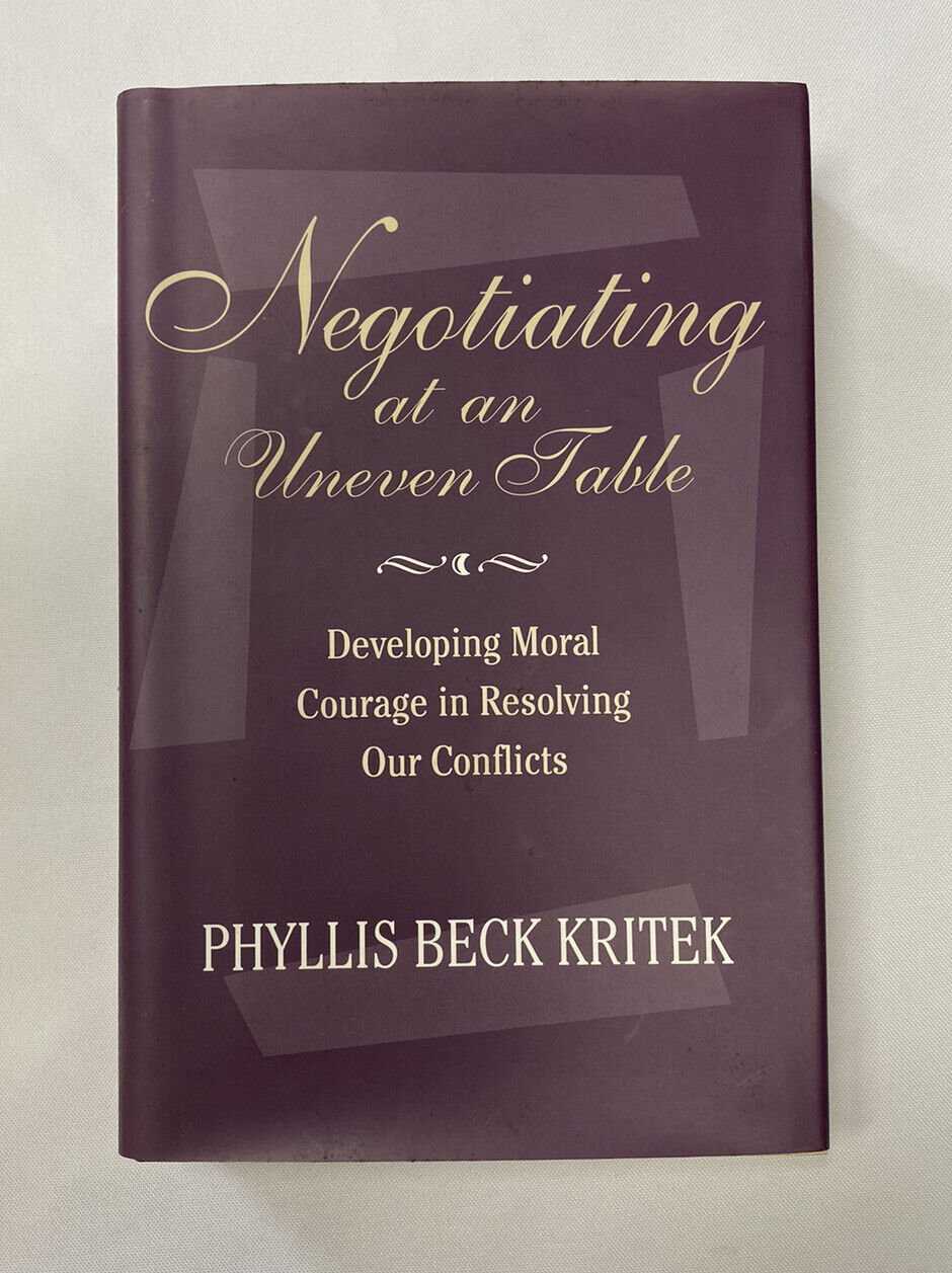 Negotiating at an Uneven Table by Phyllis Beck Kritek Hard Cover Dust Jacket