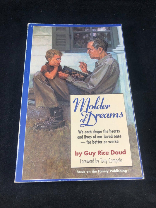 Molder of Dreams - Hardcover By Doud, Guy Rice - GOOD