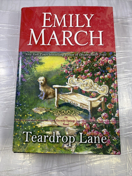 Teardrop Lane: An Eternity Springs Novel (Eternity Springs) by March, Emily VG