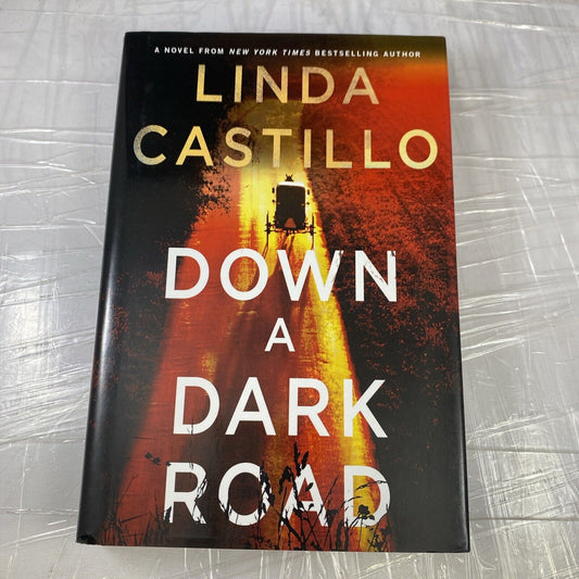 Down a Dark Road  By Linda Castillo Crime Murder  Drama Hardcover Book