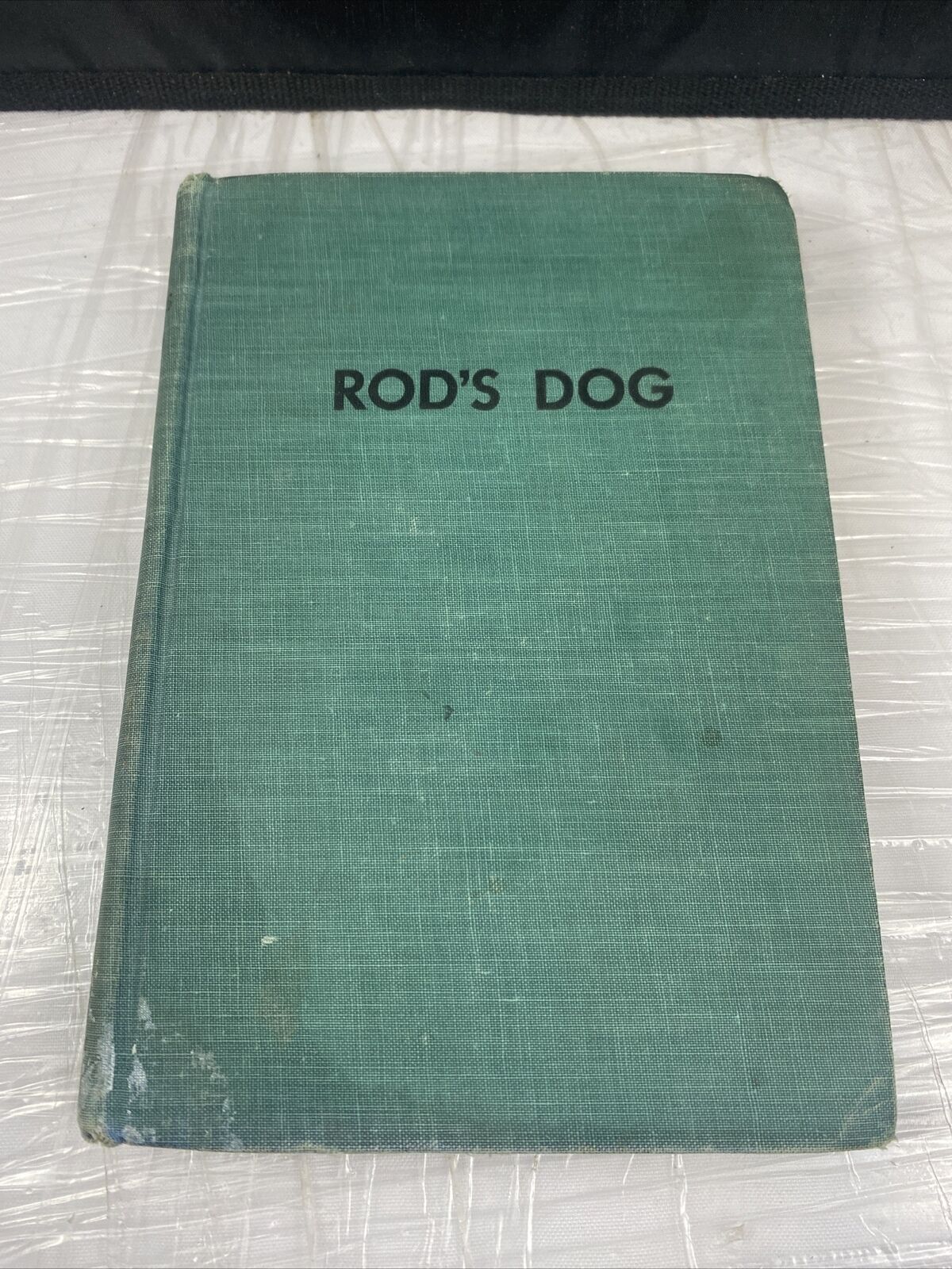 Rods Dog By Jean Bailey, Hardcover, 1st Edition Vintage Classic Rare Green Book