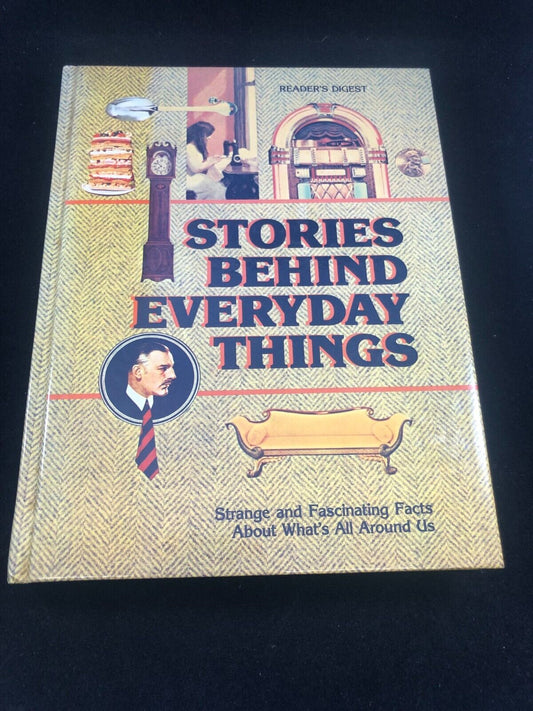 Vintage Stories Behind Everyday Things Book, Strange Facts, 1980 Reader's Digest