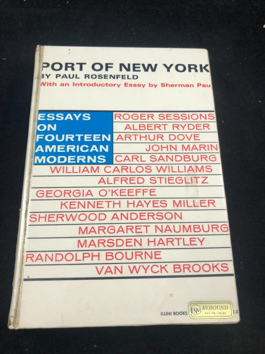 PORT OF NEW YORK By Paul Rosenfeld & Sherman Paul See pictures, Rebound