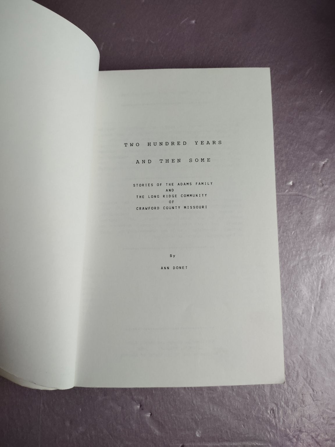 Two Hundred Years And Then Some Ann Donet 1980 Missouri Adams Family History