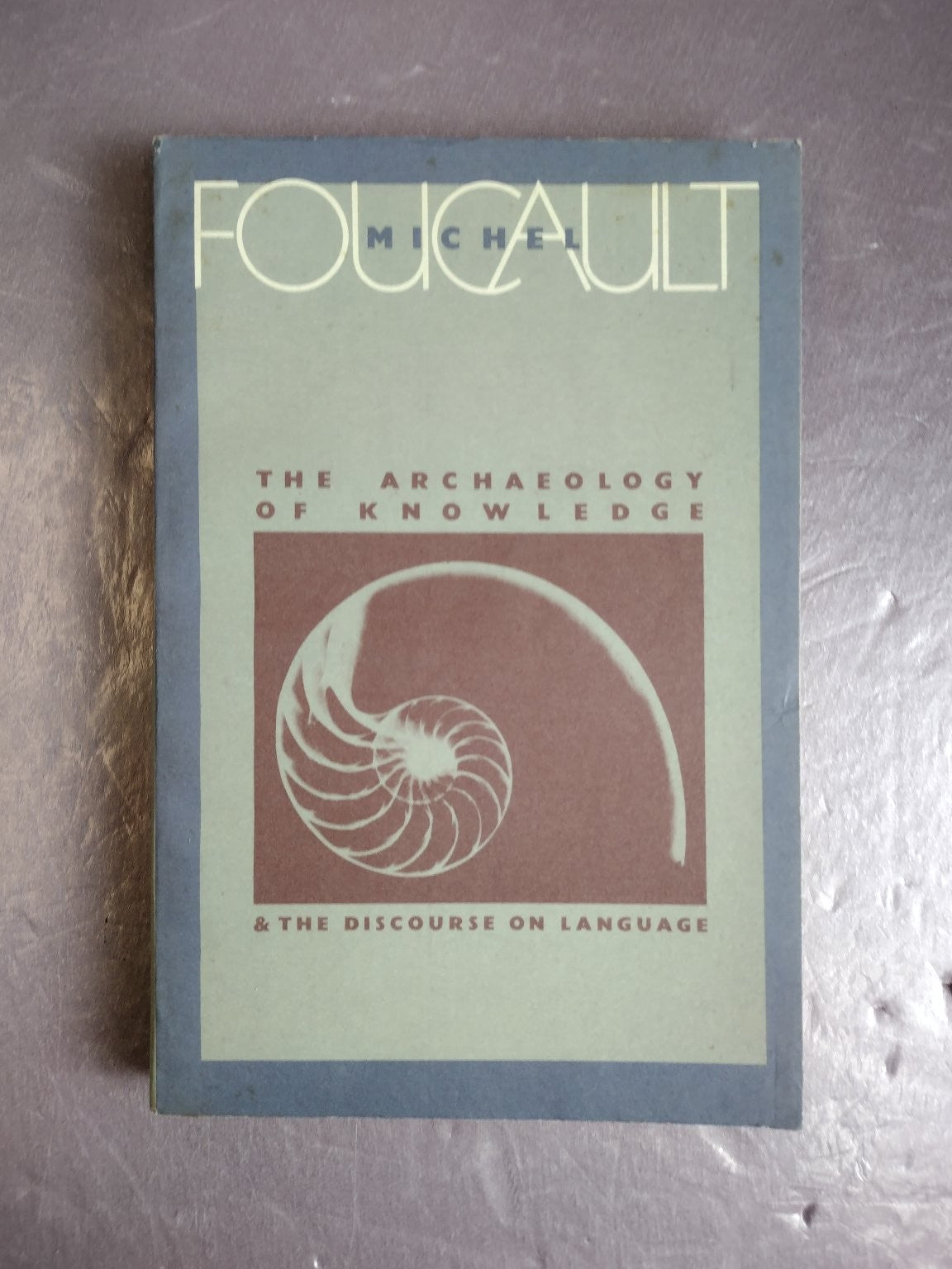 Archaeology of Knowledge Foucault 1982 Philosophy History Pantheon