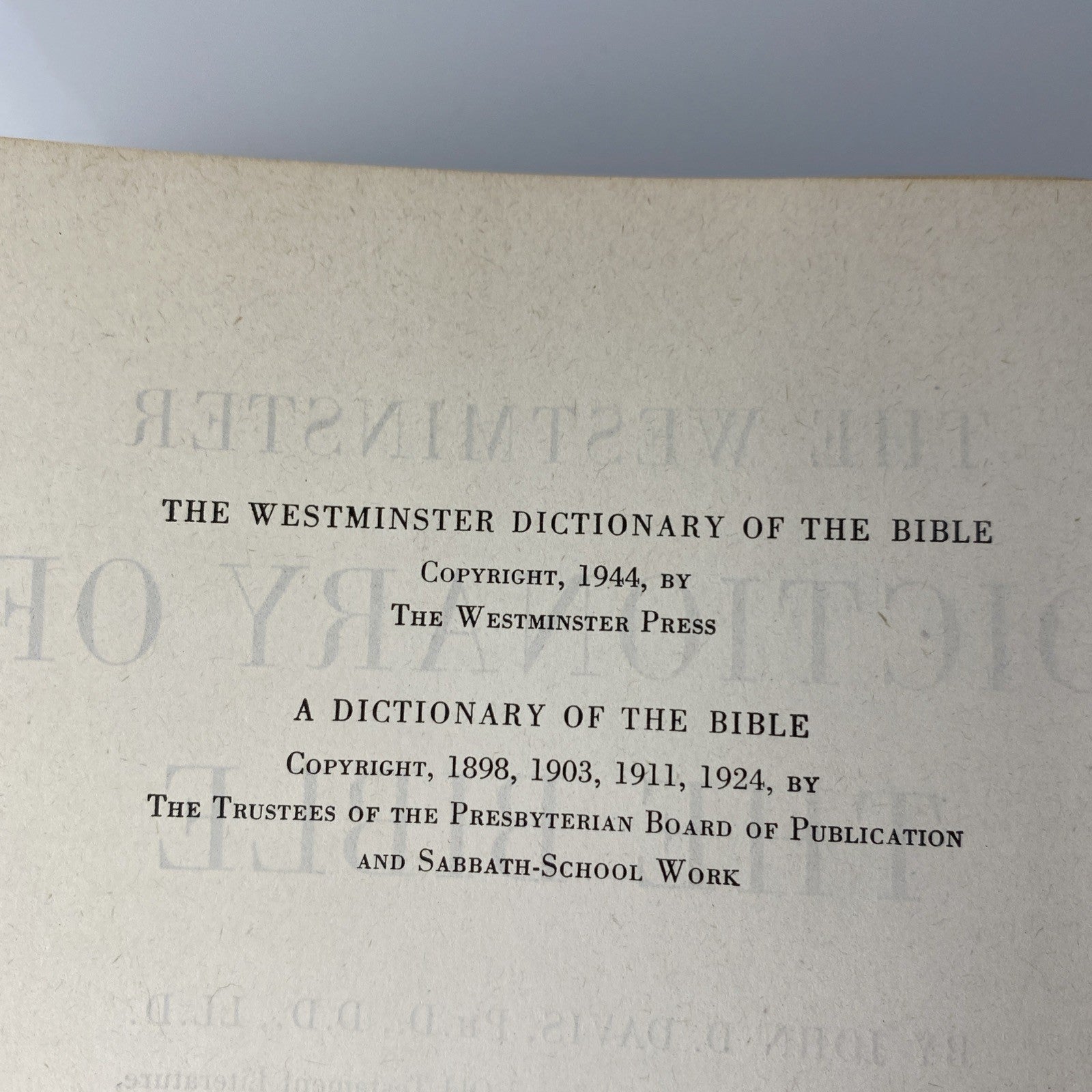 The Westminster Dictionary of the Bible John Davis and Henry Gehman 1944