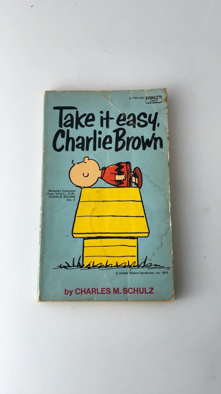 Take it Easy Charlie Brown by Charles M. Schulz 1973 Illustrated Book