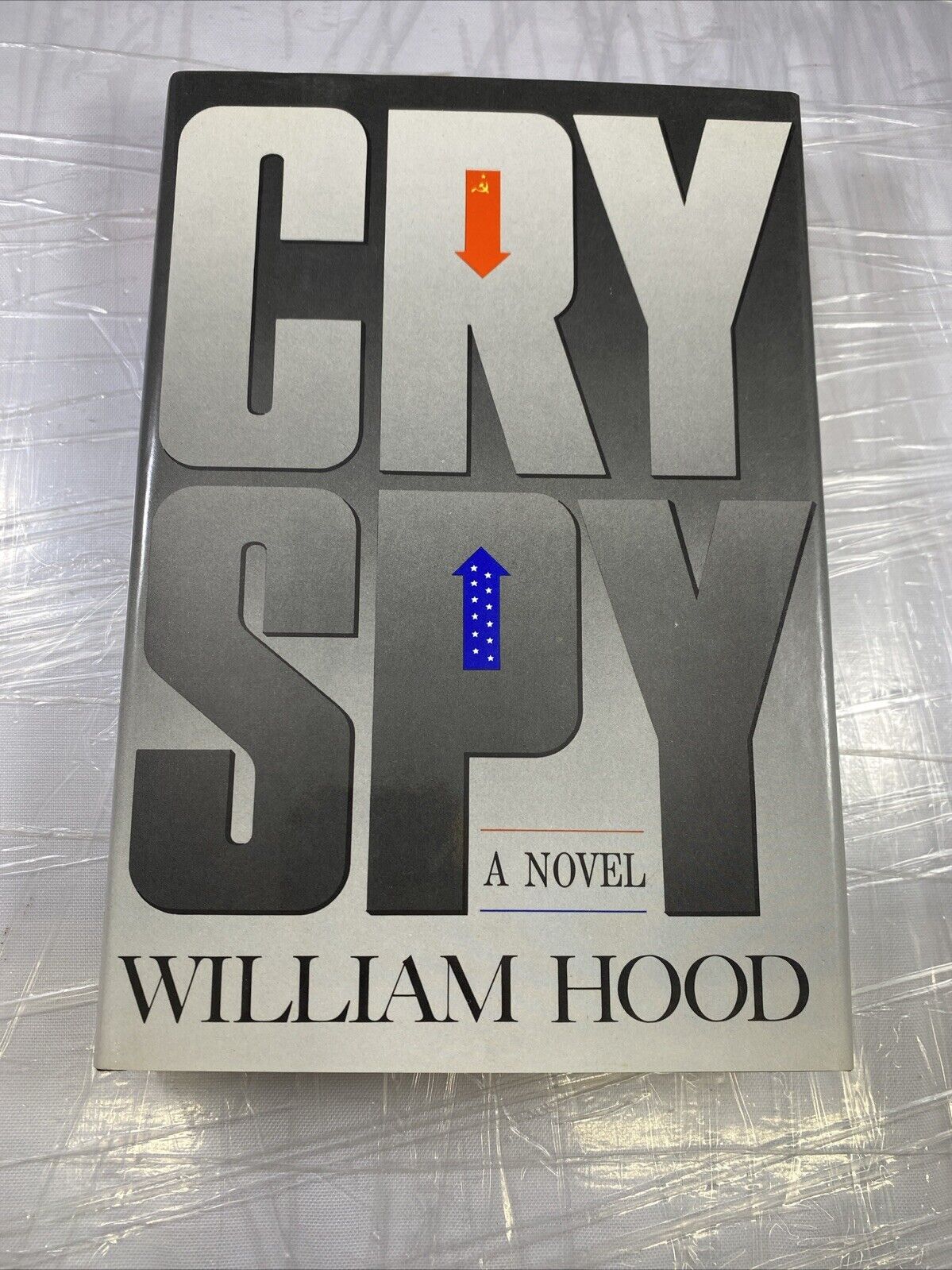 Cry Spy by William J. Hood (1990, Hardcover) Cold War Historical Fiction Vintage