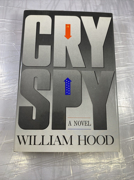Cry Spy by William J. Hood (1990, Hardcover) Cold War Historical Fiction Vintage