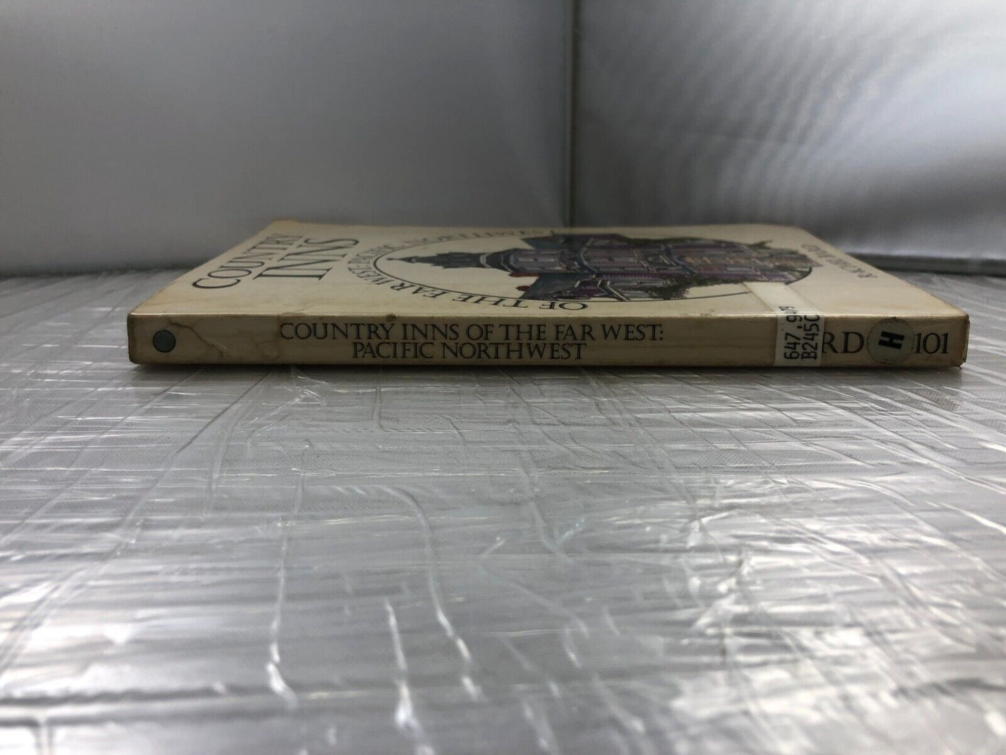 Country Inns of the Far West: Pacific Northwest by Rachel Bard