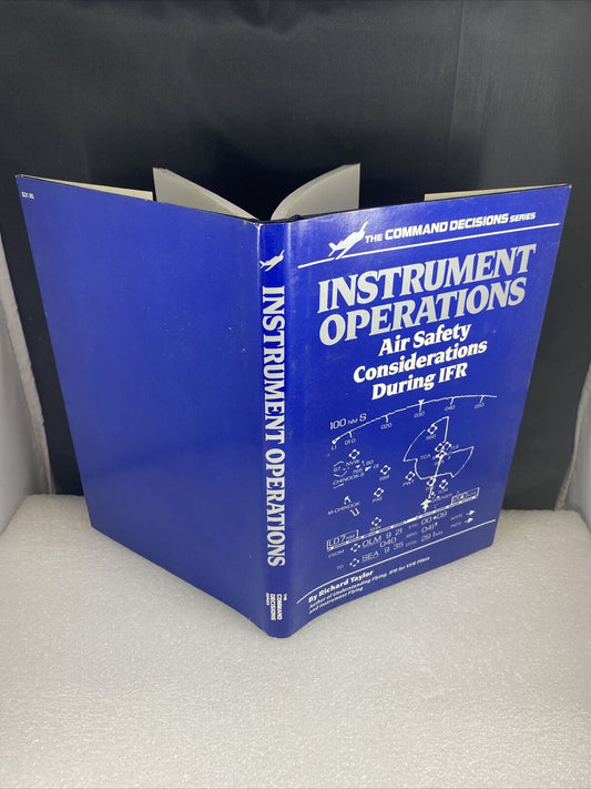 Instrument Operations - Air Safety (Command Decisions Series) Aviation Textbook