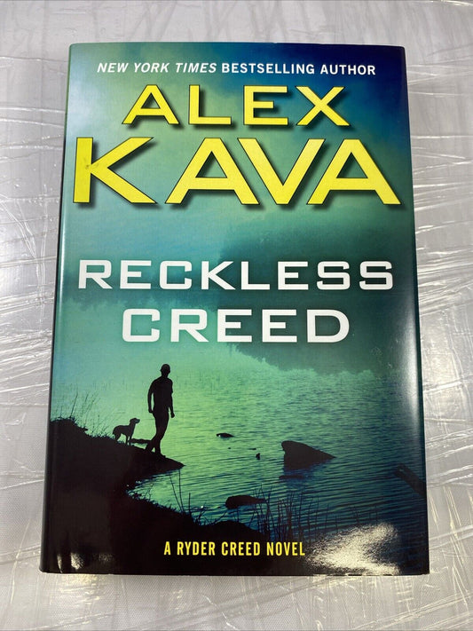 Reckless Creed (A Ryder Creed Novel) - Hardcover By Kava, Alex - VERY GOOD