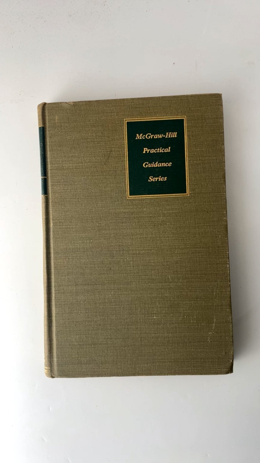 Guidance Services in Smaller Schools by Clifford P. Froehlich 1950 First Edition