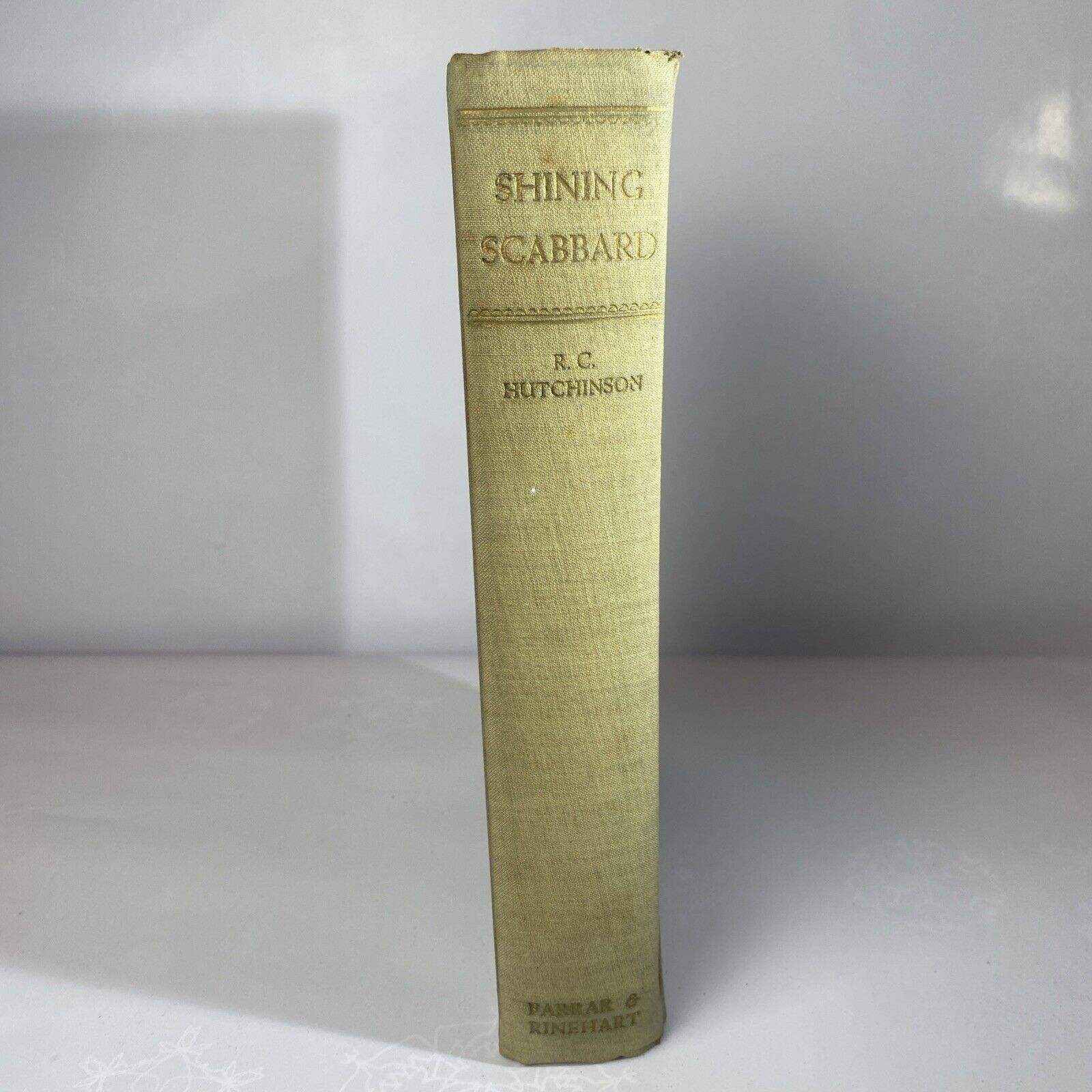 Shining Scabbard R.C. Hutchinson Hardcover 1936 Farrar & Rinehart Book Publish