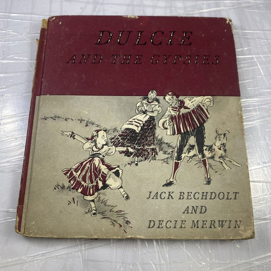 Dulcie and the Gypsies by Jack Bechdolt (hardcover) 1948 First Edition rare Kids