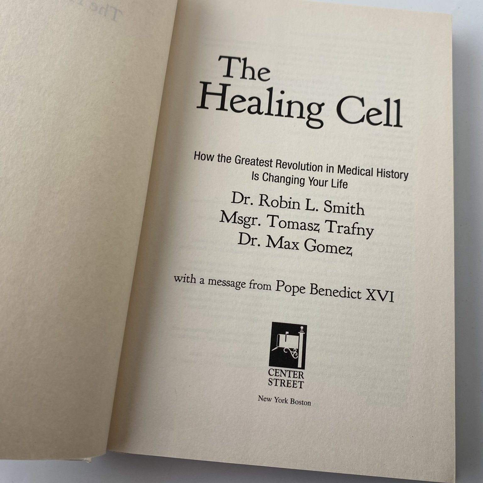 The Healing Cell Smith Trafny Gomez 2013 First Edition Stem Cell Science Center