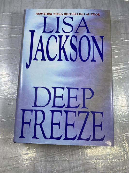 Deep Freeze --2005 publication - Hardcover By Lisa Jackson - VERY GOOD