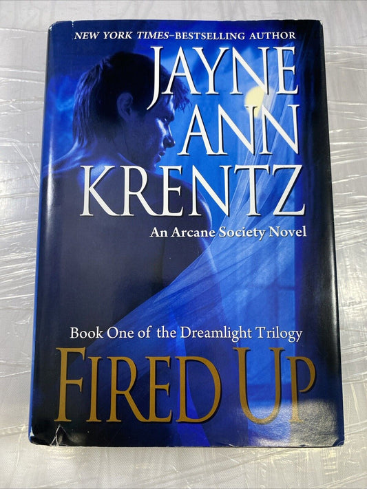 Fired Up by Jayne Ann Krentz (2009, Hardcover) VERY GOOD UNMARKED BCE