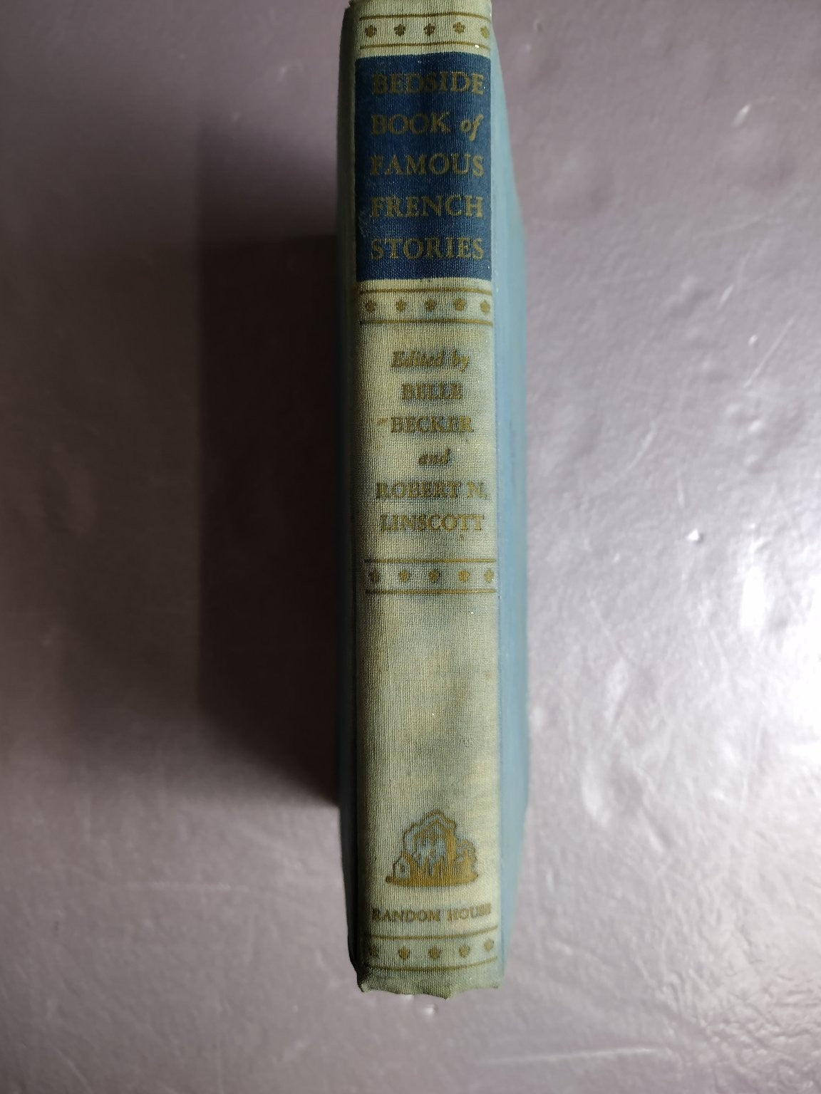 Bedside Book of Famous French Stories Becker Linscott 1945 Anthology Random