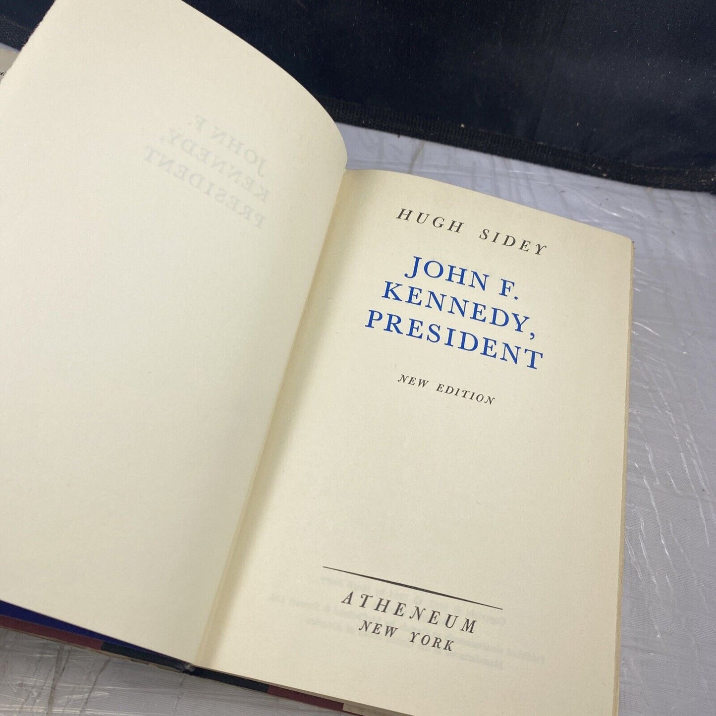 John F Kennedy, President, by Hugh Sidey Book Club Edition 1964 Hardcover Vtg